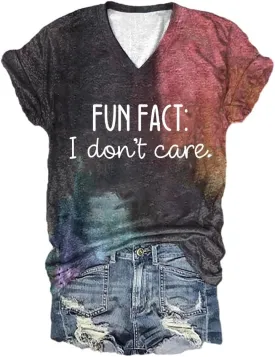 Fun Fact I Don't Care Tshirt Mental Health Matters Shirt Positive Message T Shirts for Women V Neck