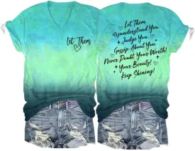 Let Them Misunderstand You Shirt Inspirational Gift Women Positive Letter Print Shirt Vneck Tee, PT